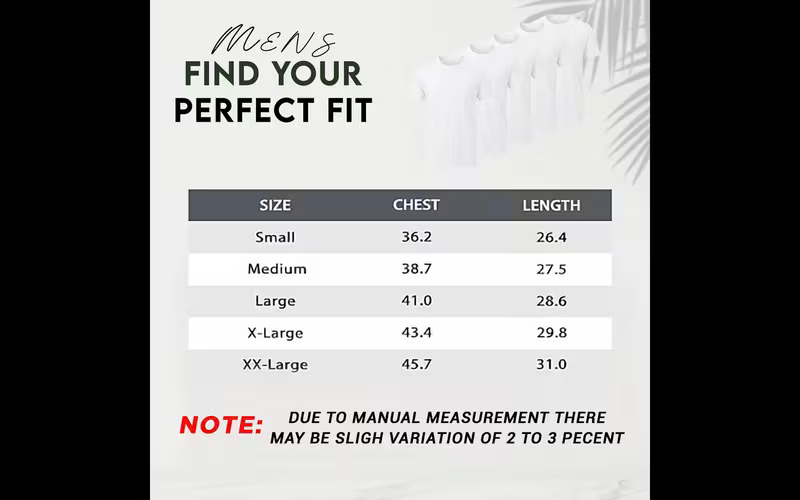 A size chart graphic titled 'MEN'S FIND YOUR PERFECT FIT' showing a table with chest and length measurements for Small, Medium, Large, X-Large, and XX-Large sizes, with a note about manual measurement variation.