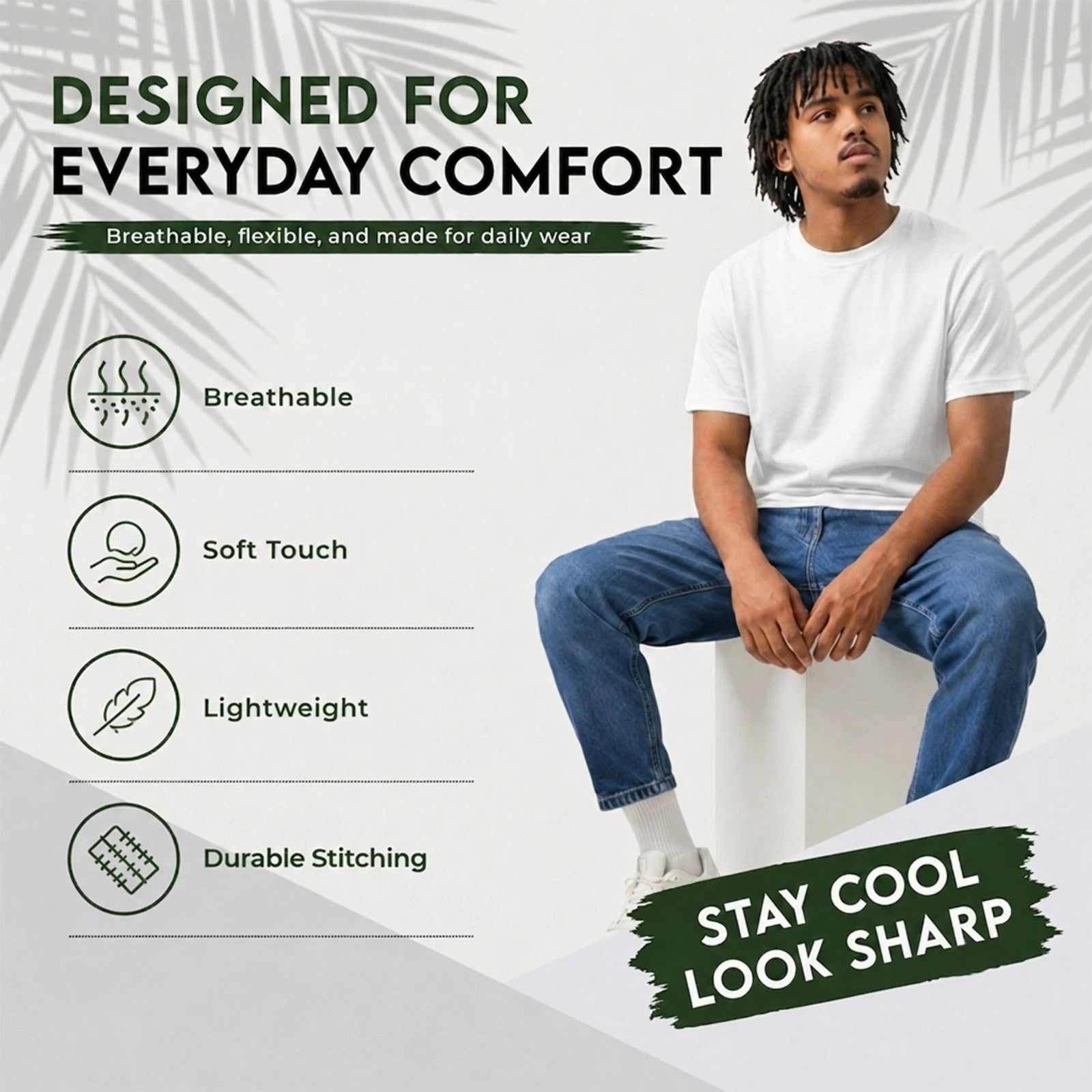 A man wearing a plain white short-sleeve t-shirt and blue jeans sits on a white block, with marketing text on a light gray background. The text highlights features like breathable fabric, soft touch, lightweight, and durable stitching, with the slogan 'STAY COOL LOOK SHARP'.