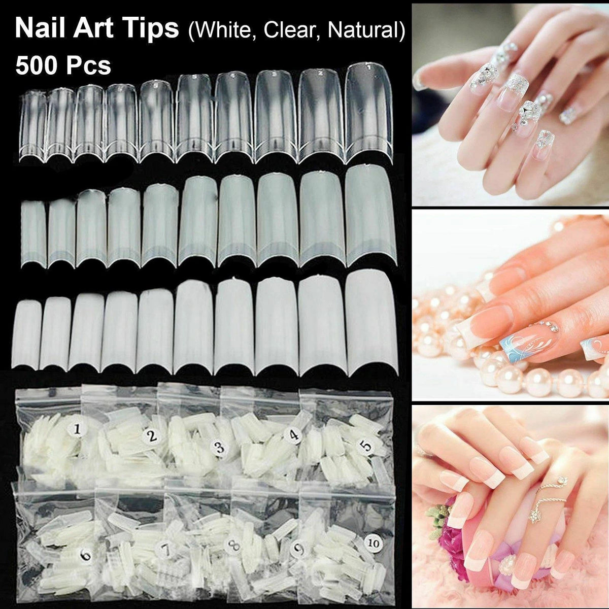 A 500-piece set of nail art tips in white, clear, and natural shades, shown in a grid alongside close-up photos of hands wearing decorated nails with rhinestones and nail art.